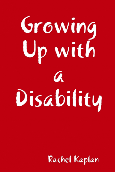 Growing Up with a Disability