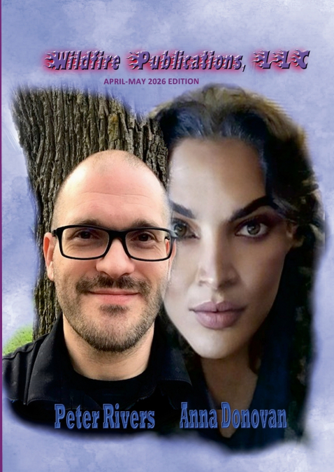 WILDFIRE PUBLICATIONS, LLC APRIL-MAY 2026 EDITION