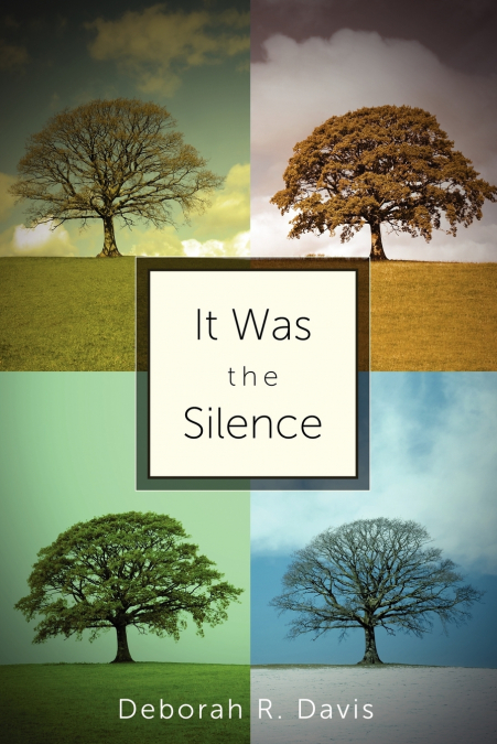 It Was the Silence