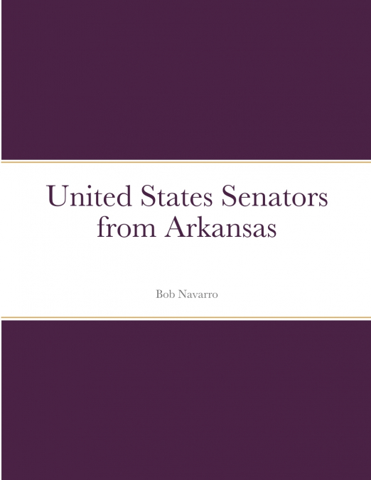 United States Senators from Arkansas