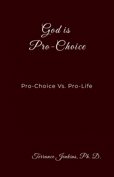 God is Pro-Choice