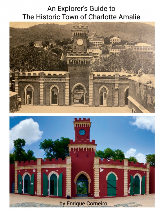 An Explorer’s Guide to the Historic Town of Charlotte Amalie