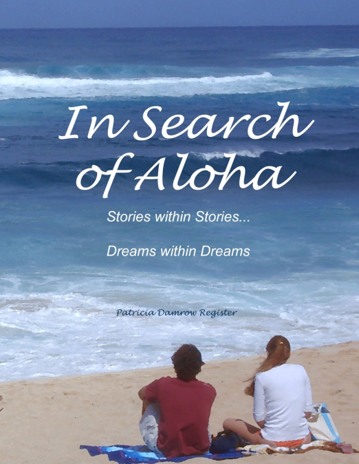 In Search of Aloha