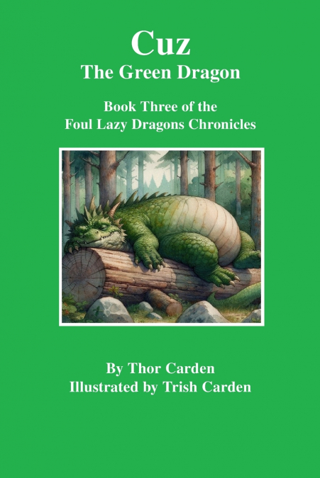 Cuz, the Green Dragon