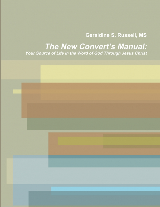 The New Convert’s Manual