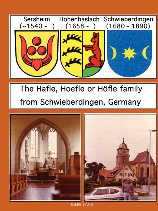 The Hafle, Hoefle or Höfle Family from Schwieberdingen, Germany