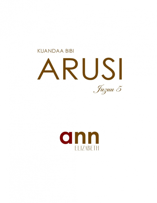 Kuandaa Bibi Arusi - Juzuu 5 - Ann Elizabeth