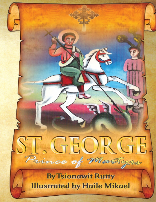 Saint George Prince of Martyrs