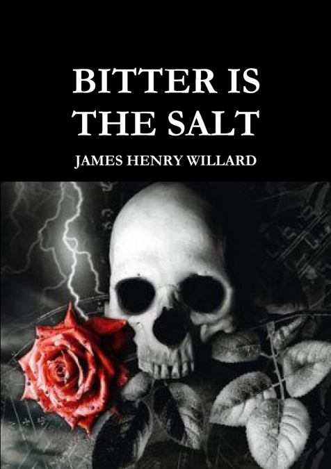 BITTER IS THE SALT