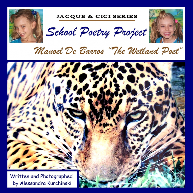 School Poetry Project - MANOEL DE BARROS ¨The Wetland Poet¨