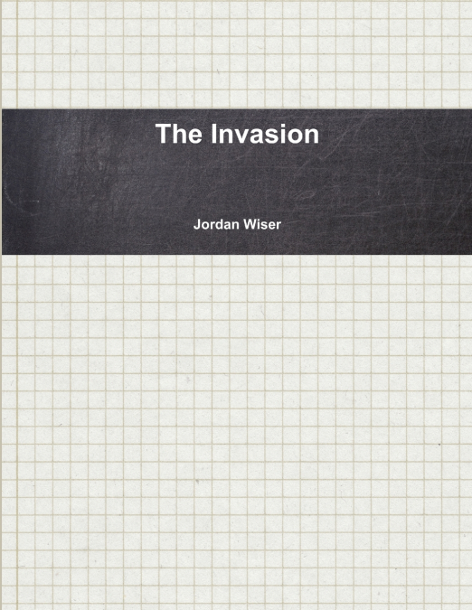 The Invasion