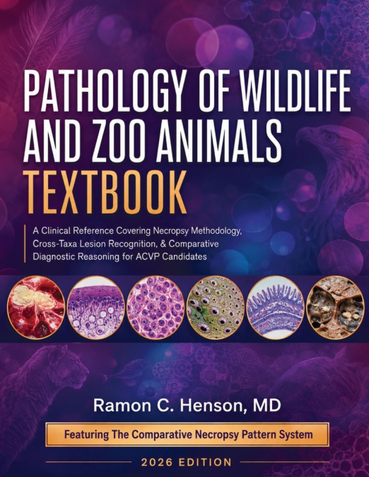 Pathology of Wildlife and Zoo Animals Textbook