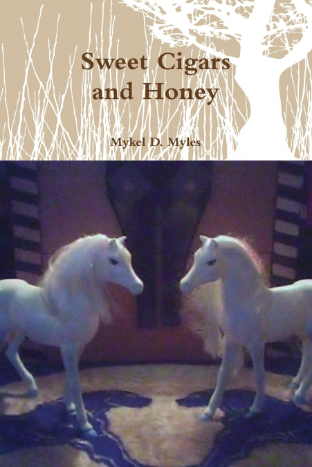 Sweet Cigars and Honey
