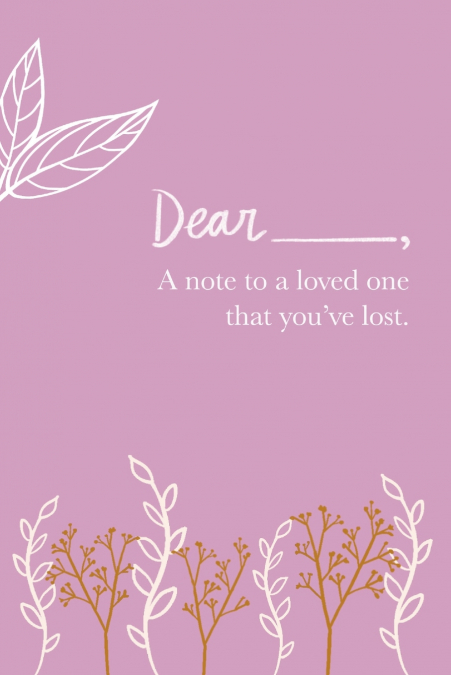 A Note to a Loved One That You’ve Lost