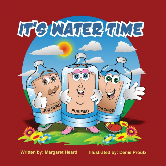 It’s Water Time