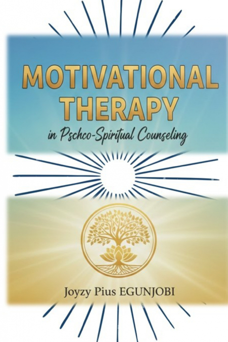 MOTIVATIONAL THERAPY in Psycho-Spiritual Counseling