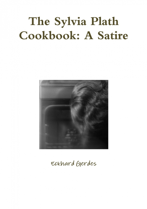 The Sylvia Plath Cookbook