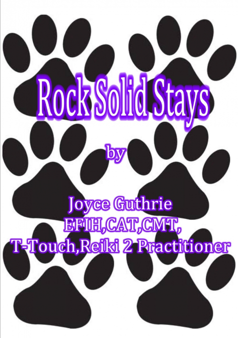 Rock Solid Stays