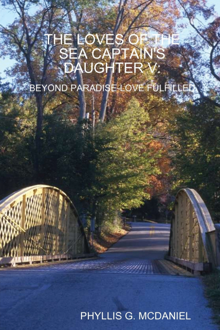 THE LOVES OF THE SEA CAPTAIN’S DAUGHTER V