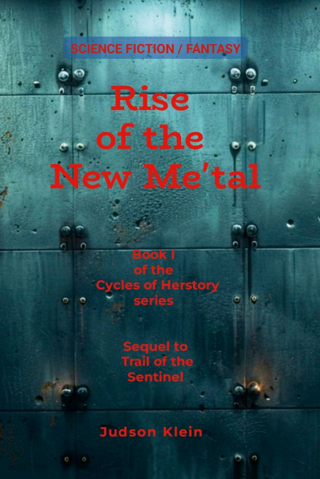 Rise of the New Me’tal