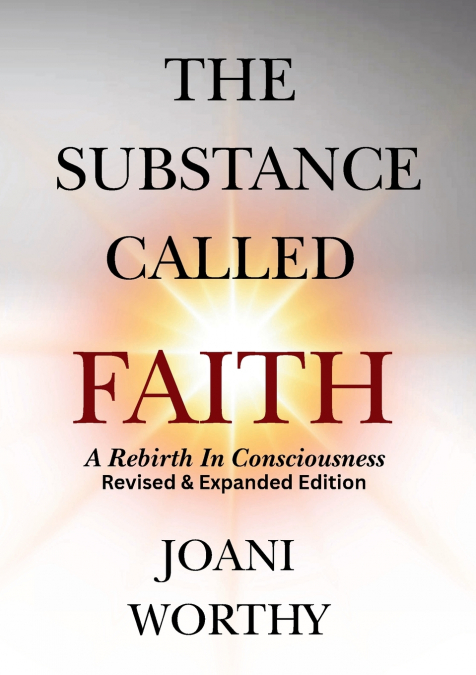 The Substance Called Faith