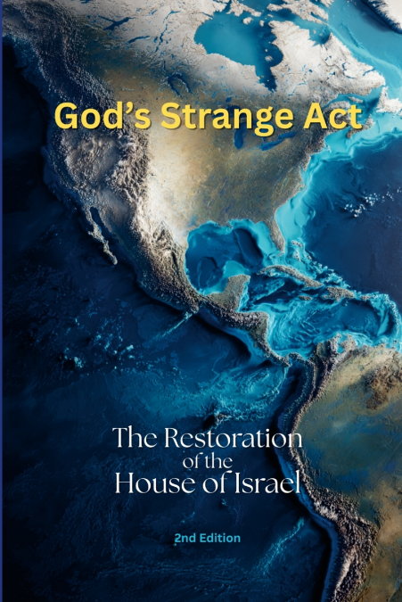 God’s Strange Act