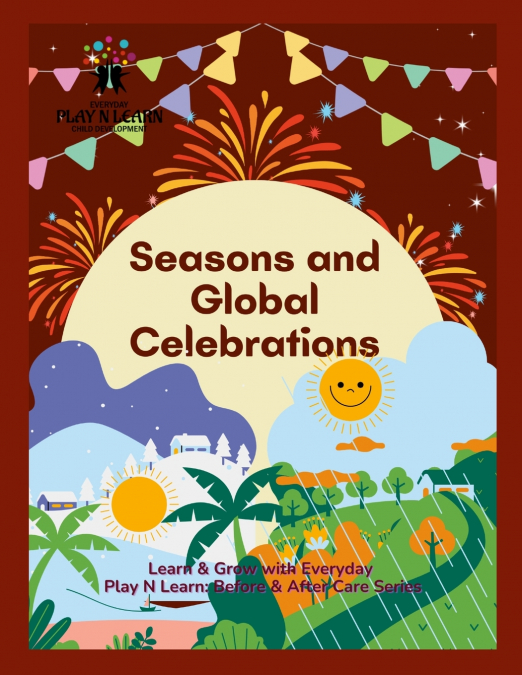 Seasons and Global Celebrations