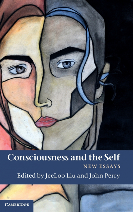 Consciousness and the Self