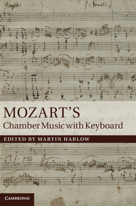 Mozart’s Chamber Music with Keyboard