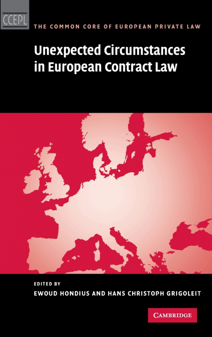 Unexpected Circumstances in European Contract Law