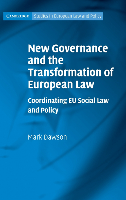 New Governance and the Transformation of European Law