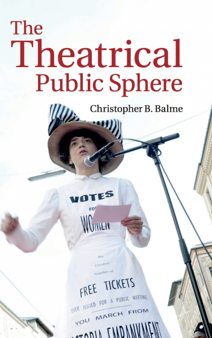 The Theatrical Public Sphere