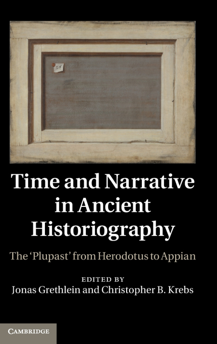 Time and Narrative in Ancient Historiography
