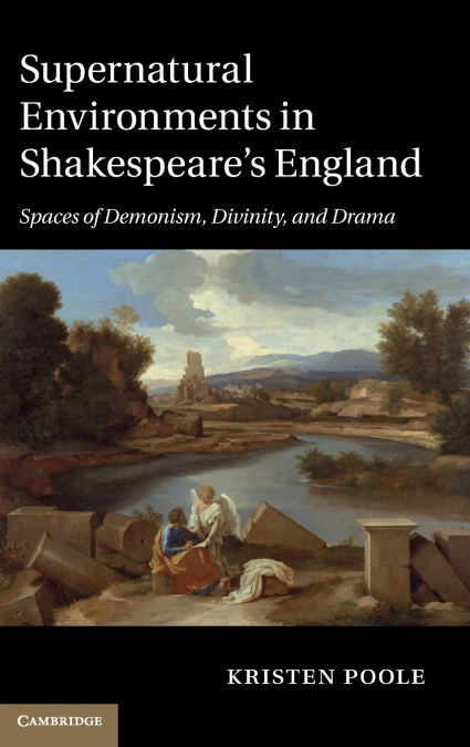 Supernatural Environments in Shakespeare’s England