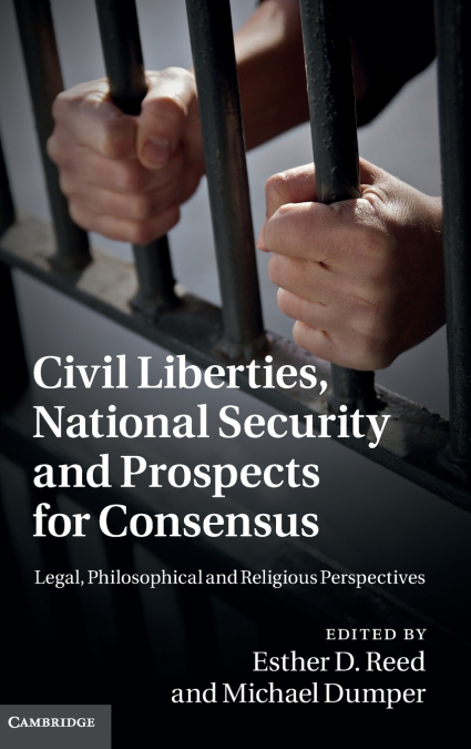 Civil Liberties, National Security and Prospects for Consensus