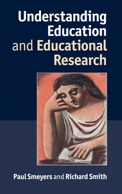 Understanding Education and Educational             Research