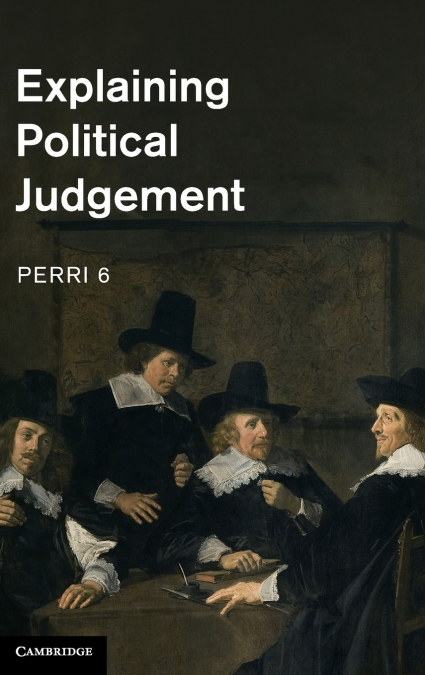 Explaining Political Judgement
