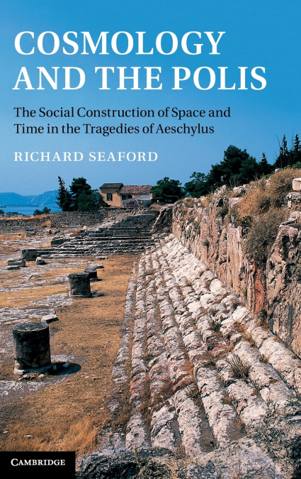 Cosmology and the Polis