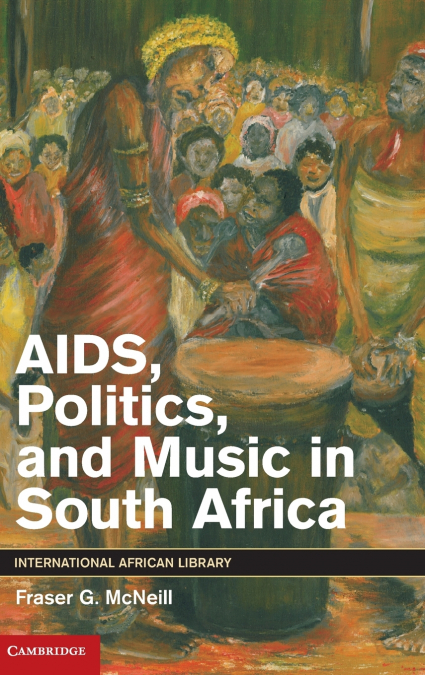 AIDS, Politics, and Music in South Africa