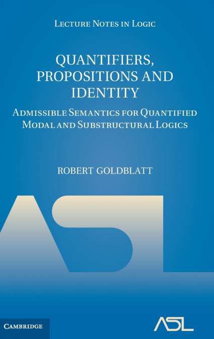 Quantifiers, Propositions and Identity