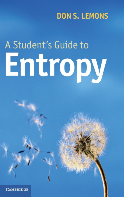 A Student’s Guide to Entropy