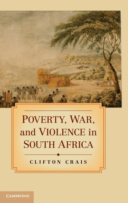 Poverty, War, and Violence in South Africa