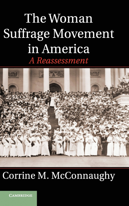 The Woman Suffrage Movement in America