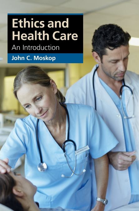 Ethics and Health Care