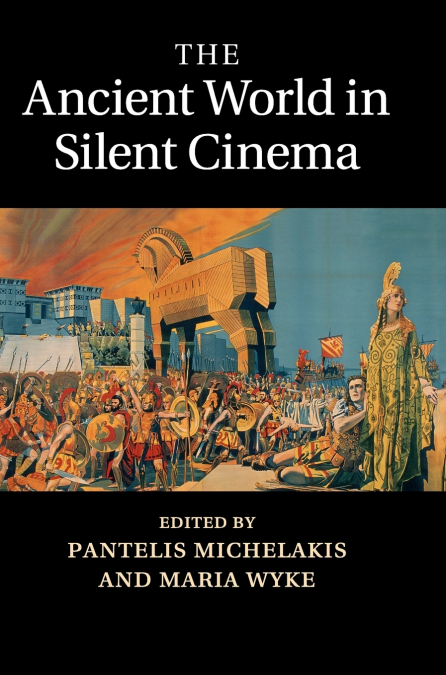 The Ancient World in Silent Cinema