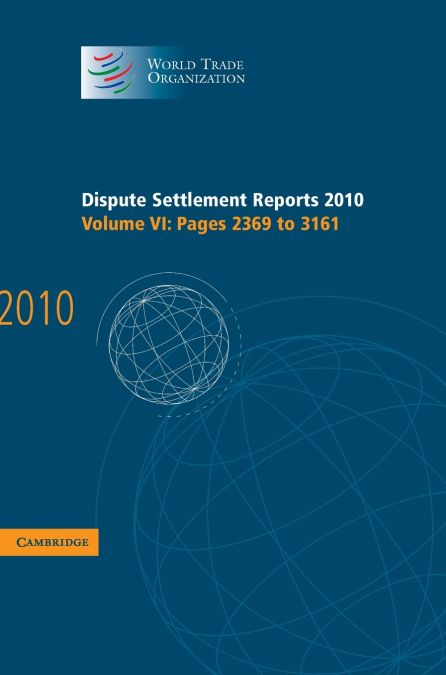 Dispute Settlement Reports 2010
