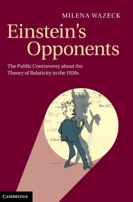 Einstein’s Opponents