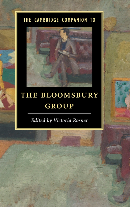 The Cambridge Companion to the Bloomsbury Group