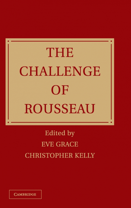 The Challenge of Rousseau