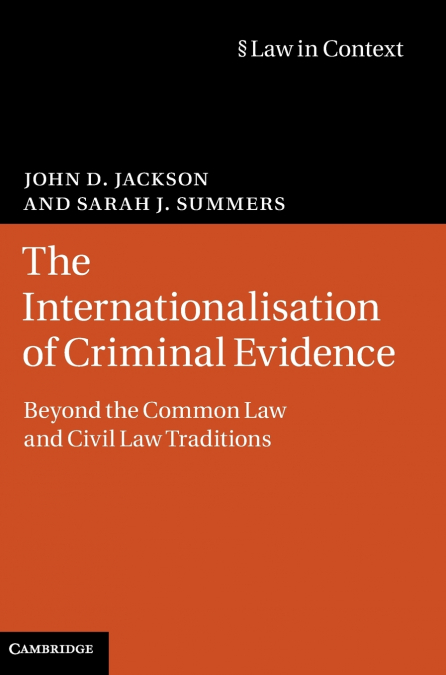 The Internationalisation of Criminal Evidence